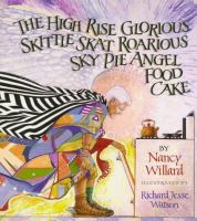 The_high_rise_glorious_skittle_skat_roarious_sky_pie_angel_food_cake